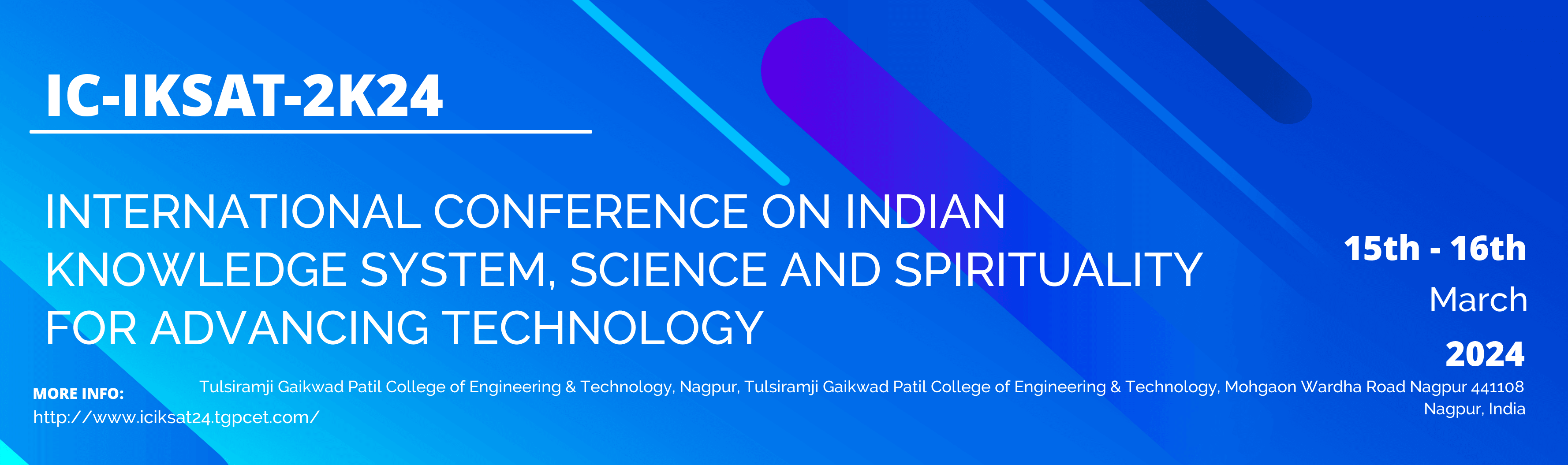 IC-IKSAT-2K24 International Conference on Indian Knowledge System, Science and Spirituality for Advancing Technology
